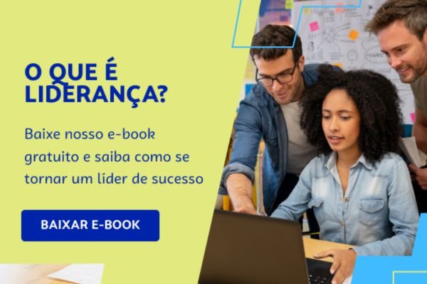 Imagem destacando a importância da liderança, com um grupo colaborando diante de um computador e um convite para baixar um e-book sobre como se tornar um líder de sucesso.